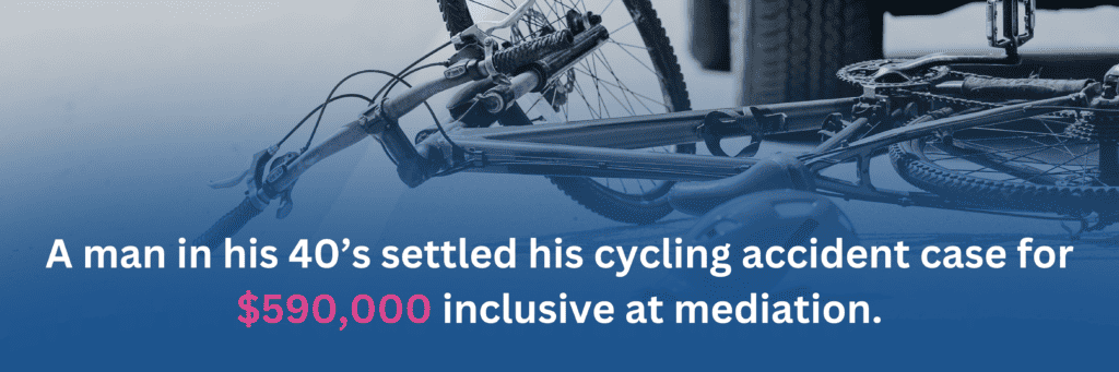 A graphic of a bike laying on the ground after colliding with a car, and the text says, "A man in his 40’s settled his cycling accident case for $590,000 inclusive at mediation."