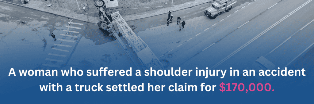 A graphic of a crashed truck, and the text says, "A woman who suffered a shoulder injury in an accident with a truck settled her claim for $170,000."