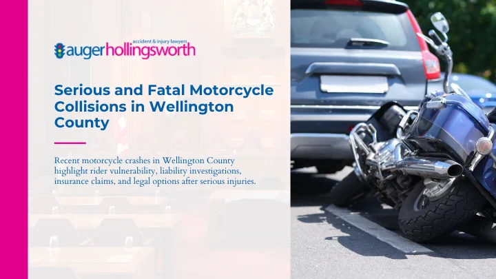 serious and fatal motorcycle collisions wellington county